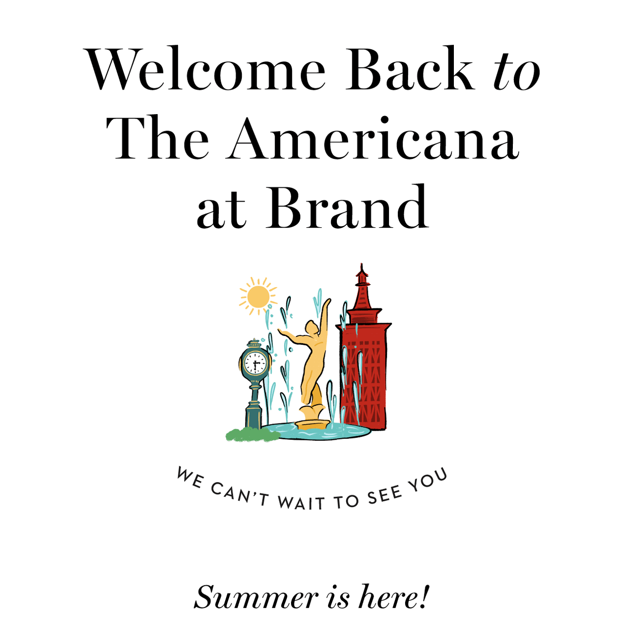 Welcome Back to The Americana at Brand